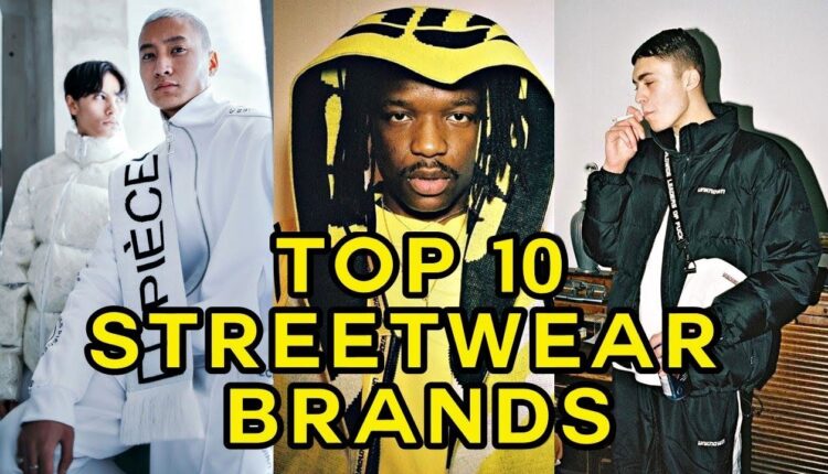 5 streetwear brands you need to know about - TRACE
